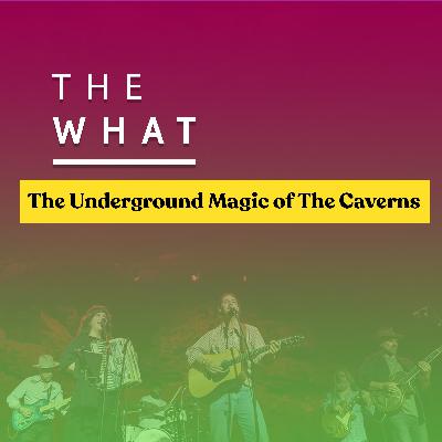 CaveFest 2025: Exploring the Underground Magic of The Caverns