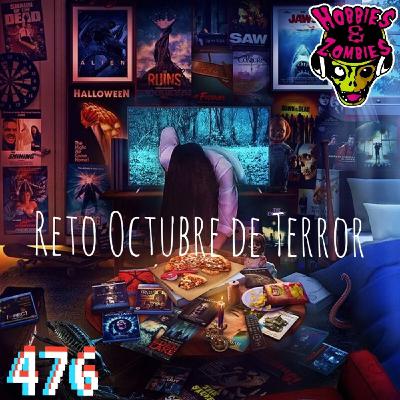 Hobbies & Zombies 476 "Especial Reto Octubre de Terror" Hobbies & Zombies 476 "Especial Reto Octubre de Terror"