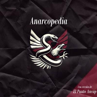 Educación sin Estado · La Anarcopedia · EP05