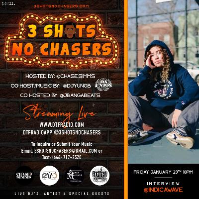 3SHOTSNOCHASERS INTERVIEW INDICA WAVE FEMALE SINGER & SONGWRITER at DTFRADIO CHASE SIMMS DJ JAYOH JBANGABEATS #3SHOTSNOCHASERS #CHASESIMMS