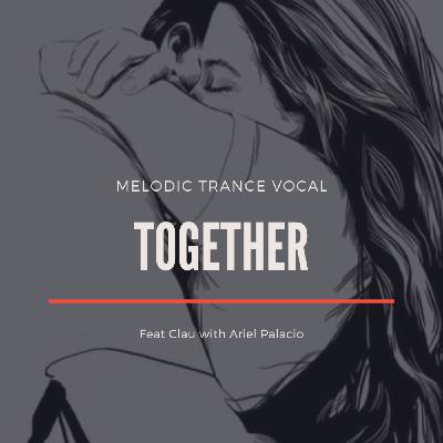PBA #TRANCE VOCAL (TOGETHER) feat Clau by Ariel Palacio