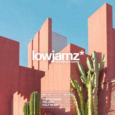 lowjamz* [MAY2025]
