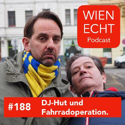 #188 - DJ-Hut und Fahrradoperation.