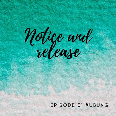 Episode 31 – Notice and Release Episode 31 – Notice and Release