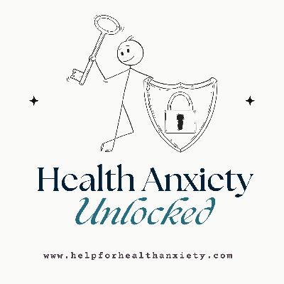 Episode 2: The #1 Habit Keeping You Stuck in Health Anxiety Episode 2: The #1 Habit Keeping You Stuck in Health Anxiety