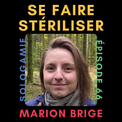Se faire stériliser ✂️ avec Marion Brige