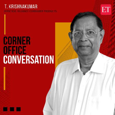 Corner office Conversation with T Krishnakumar, Director of Reliance Consumer Products