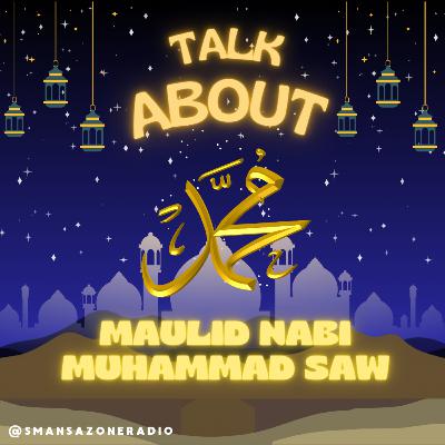 #TipSZone Eps.6 Talk About Maulid Nabi Muhammad SAW