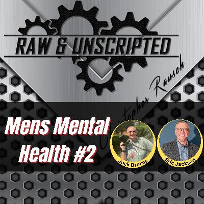 Men's Mental Health: Grief, Growth & Grit: Real Talk Men's Mental Health: Grief, Growth & Grit: Real Talk