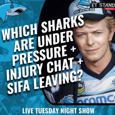 Sharks Injury Update, Under Pressure List, Captaincy Debate & Raiders Trial Preview