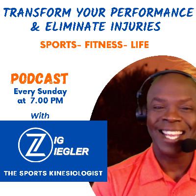 Zig Ziegler - The Sports Kinesiologist! What to expect! Zig Ziegler - The Sports Kinesiologist! What to expect!