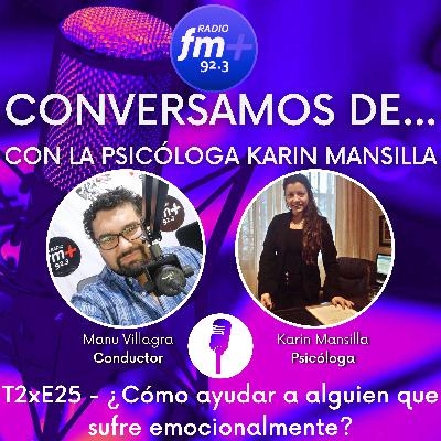 ¿Cómo ayudar a alguien que sufre emocionalmente?
