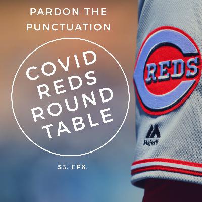 S3. Ep6. | Covid Reds Roundtable S3. Ep6. | Covid Reds Roundtable
