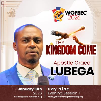 WOFBEC DAY 9 EVENING SESSION 1 APOSTLE GRACE LUBEGA
