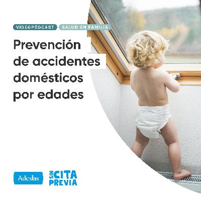 197 Prevención de accidentes domésticos por edades 197 Prevención de accidentes domésticos por edades
