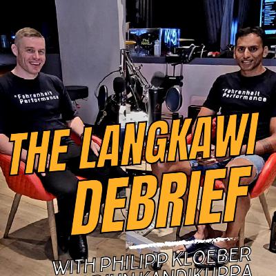 episode 97 : the langkawi debrief