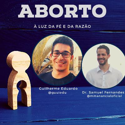 Aborto - À Luz da Fé e da Razão