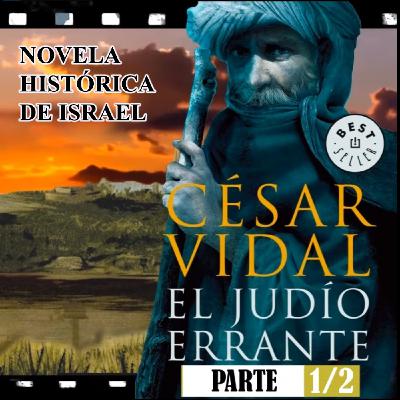 El Judio Errante 1 de 2 - Cesar Vidal