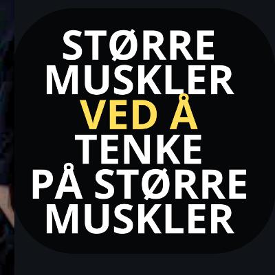 Større MUSKLER med tankens kraft (Vitenskapelig bevist) // Terje tester manifestering Større MUSKLER med tankens kraft (Vitenskapelig bevist) // Terje tester manifestering