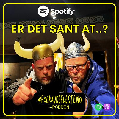 Er det sant at..? (E08)