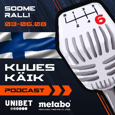 Soome ralli kokkuvõte! Mis järeldusi siit edasiseks hooajaks teha saab?