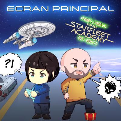 Ecran Principal - Starfleet Academy Review S1E1