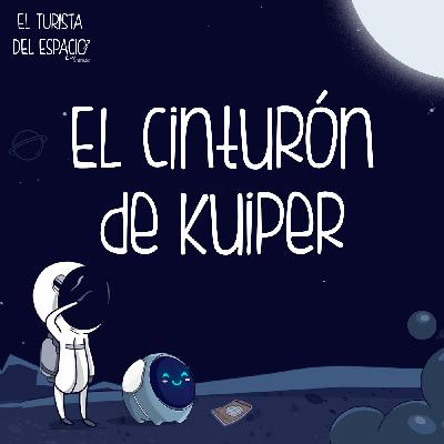 El Cinturón de Kuiper, el hogar de los planetas enanos