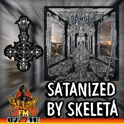 Satanized By Skeletá