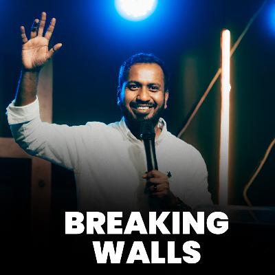 Breaking Walls | No Walls Only Tables Series (Part 1) | Ps. Sam Ellis Breaking Walls | No Walls Only Tables Series (Part 1) | Ps. Sam Ellis