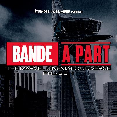 Bande à Part Sweet Sixteen - The Marvel Cinematic Universe