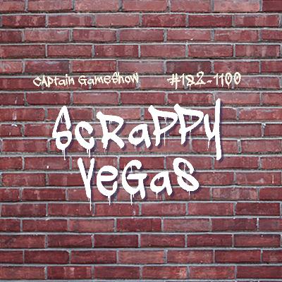 Episode 182: Scrappy Vegas