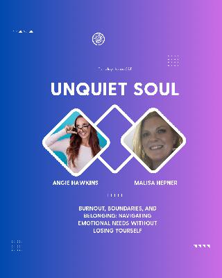 Burnout, Boundaries, and Belonging: Navigating Emotional Needs Without Losing Yourself
