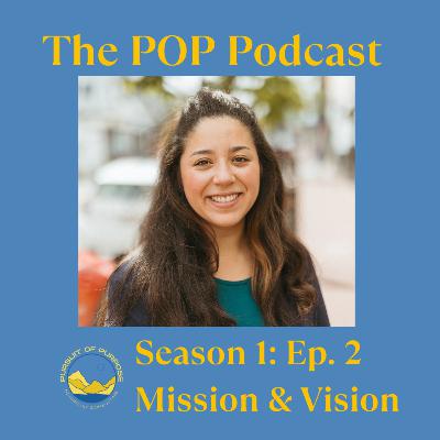 S1 EP2: Mission & Vision
