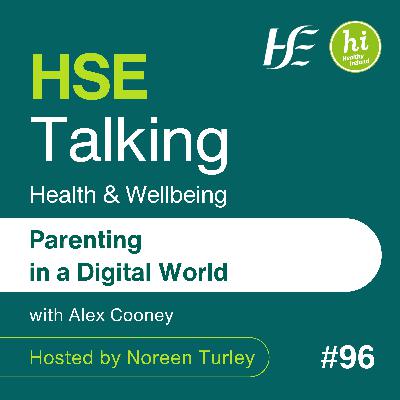 #96 Parenting in a Digital World