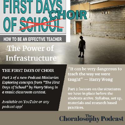 The First Days of Choir Part 2: The Power of Infrastructure