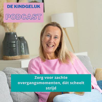 #16 Zorg voor zachte overgangsmomenten, dát scheelt strijd #16 Zorg voor zachte overgangsmomenten, dát scheelt strijd