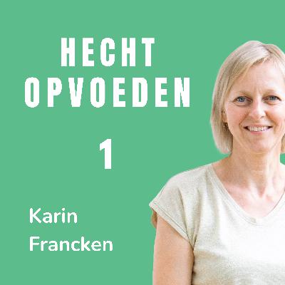 Het verhaal achter de Hecht Opvoeden Podcast Het verhaal achter de Hecht Opvoeden Podcast