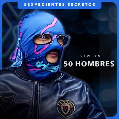 Estuve con 50 hombres 😈