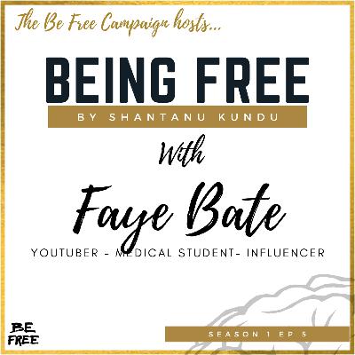 Being Free with Faye Bate (Being an influencer, hate comments and experiences of mental health) Being Free with Faye Bate (Being an influencer, hate comments and experiences of mental health)
