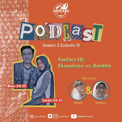 S2 Ep. 10 SIRI: Funfact HI - Ekspektasi vs Realita (ft. Bimo and Sarah) S2 Ep. 10 SIRI: Funfact HI - Ekspektasi vs Realita (ft. Bimo and Sarah)