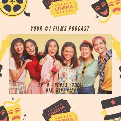 Ep. 10 - Bebas (2019)