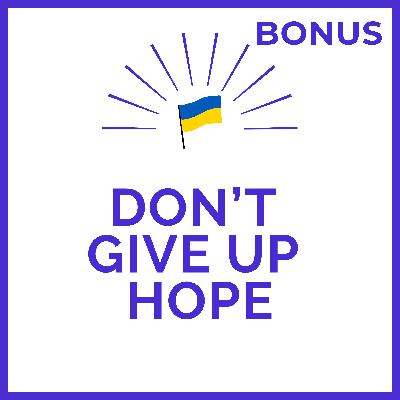 Don't Give Up Hope | Meditations for Ukraine