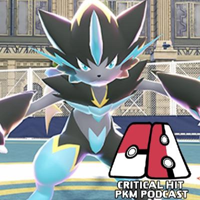 Mega Zeraora - CriticalHit Pokémon Podcast 276