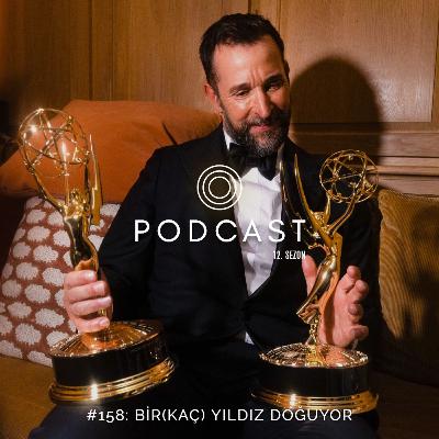 #158: Bir(kaç) Yıldız Doğuyor