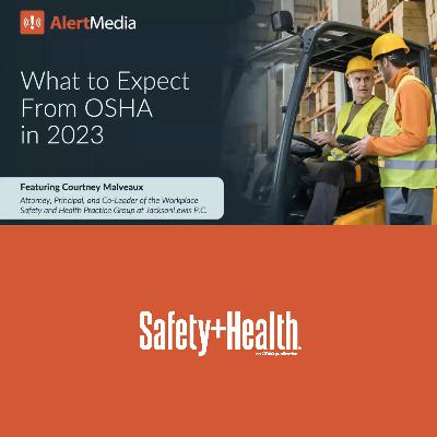 What to Expect from OSHA in FY 2023