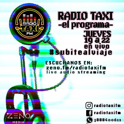 Radio Taxi -El Programa- 08/10/20 Radio Taxi -El Programa- 08/10/20