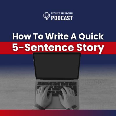 How To Write A Quick 5-Sentence Story How To Write A Quick 5-Sentence Story