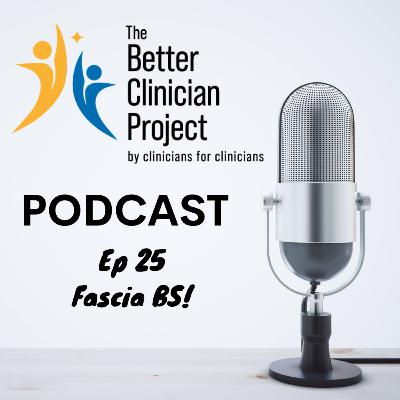 Ep 25 - Fascia training BS