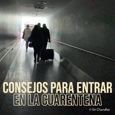 Consideraciones para entrar en la cuarentena