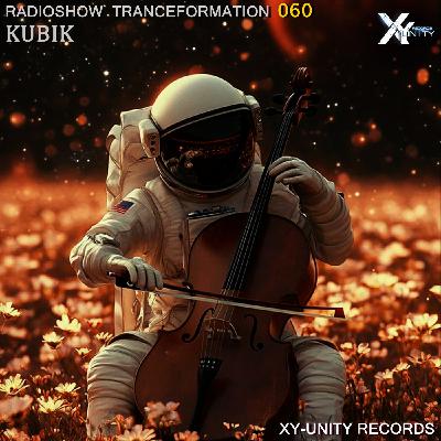 XY-unity Kubik - Radioshow TranceFormation #60
